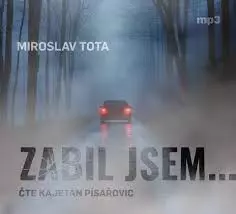 Tota: Zabil Jsem...