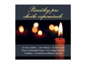 Album Various: Písničky pro chvíle vzpomínek