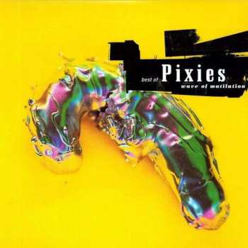 2LP Pixies: Best Of Pixies (Wave Of Mutilation)