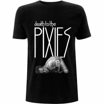Merch Pixies: T-shirt Death To The