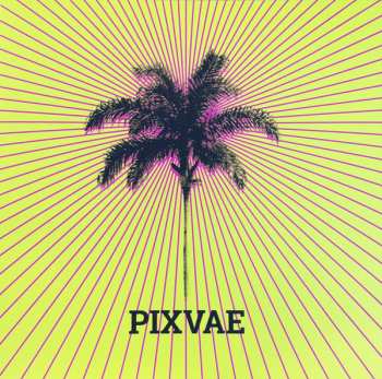 LP Pixvae: Pixvae LTD