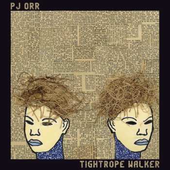Album PJ Orr: Tightrope Walker