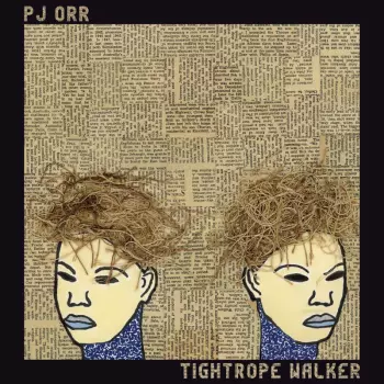 PJ Orr: Tightrope Walker