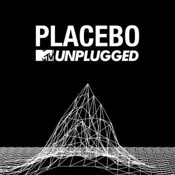 2LP Placebo: MTV Unplugged