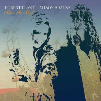 CD Robert Plant: Raise The Roof