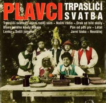 CD Plavci: Trpasličí Svatba