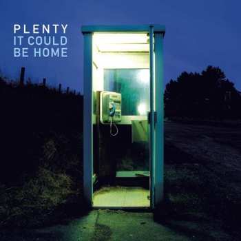 Album Plenty: It Could Be Home