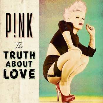2LP P!NK: The Truth About Love