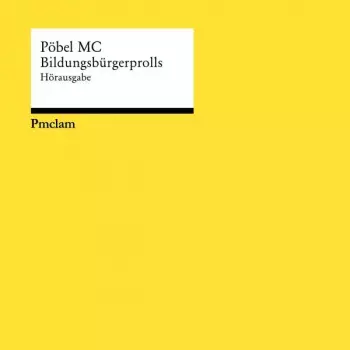 Pöbel MC: Bildungsbürgerprolls