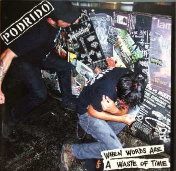 SP Podrido: When Words Are A Waste Of Time / Endless Demise