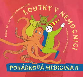 Loutky v nemocnici: Pohádková Medicína II