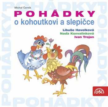 Album Ivan Trojan: Pohádky o kohoutkovi a slepičce