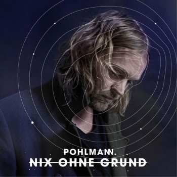 CD Pohlmann: Nix Ohne Grund