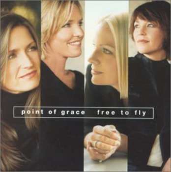 Album Point Of Grace: Free To Fly