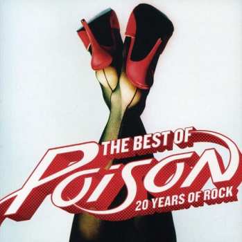 CD Poison: The Best Of Poison: 20 Years Of Rock