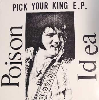 CD Poison Idea: Pick Your King E.P.