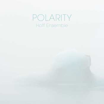 Album Hoff Ensemble: Polarity