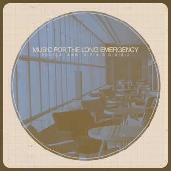 Album Poliça: Music For The Long Emergency