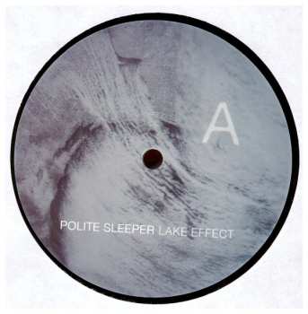 LP Polite Sleeper: Lake Effect