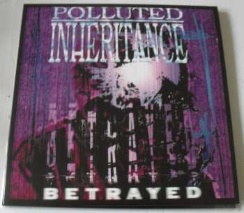 LP Polluted Inheritance: Betrayed LTD