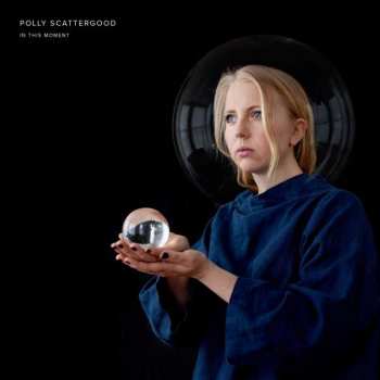 LP Polly Scattergood: In This Moment