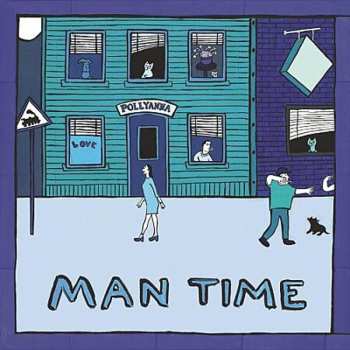 Album Pollyanna: Man Time