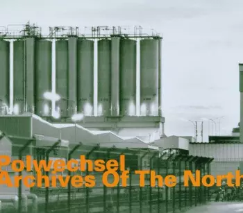 Polwechsel: Archives Of The North