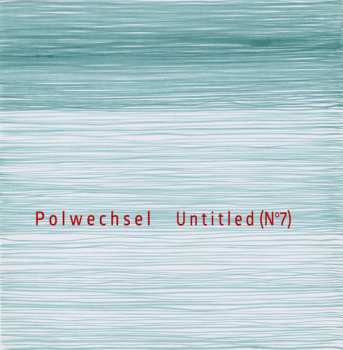 Album Polwechsel: Untitled (N°7)