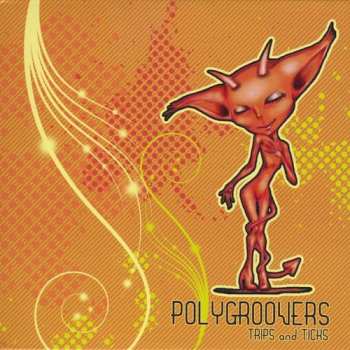 Album Polygroovers: Trips And Ticks