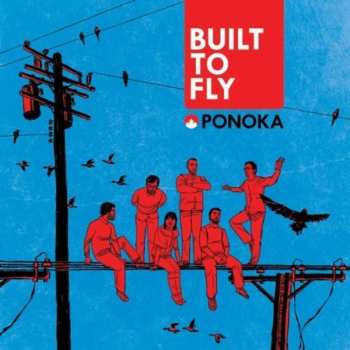 Album Ponoka: Built To Fly