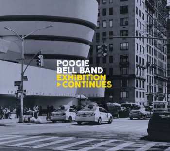 LP Poogie Bell Band: Exhibition Continues