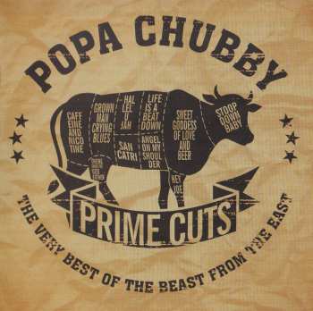 2CD Popa Chubby: Prime Cuts: The Very Best Of The Beast From The East