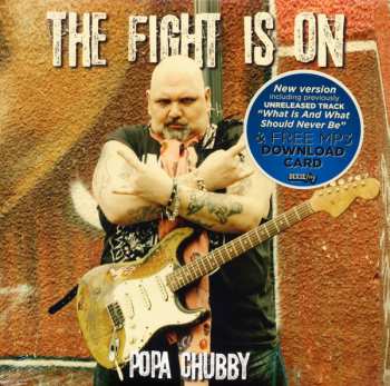 2LP Popa Chubby: The Fight Is On