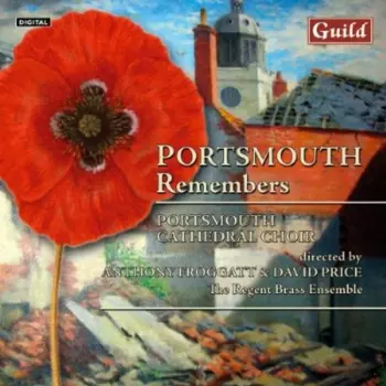 The Choir Of Portsmouth Cathedral: Portsmouth Remembers