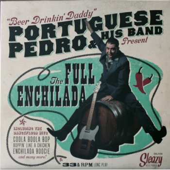 LP Portuguese Pedro & His Band: The Full Enchilada