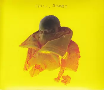 P.O.S.: Chill, Dummy