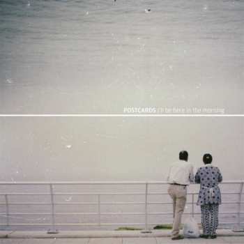 Album Postcards: I'll Be Here In The Morning