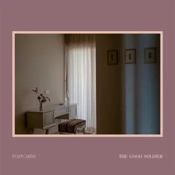 Postcards: The Good Soldier
