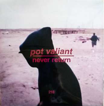 2LP Pot Valiant: Never Return