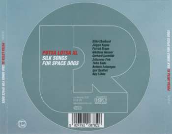 CD Potsa Lotsa XL: Silk Songs For Space Dogs