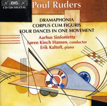 Dramaphonia; Corpus Cum Figuris; Four Dances In One Movement