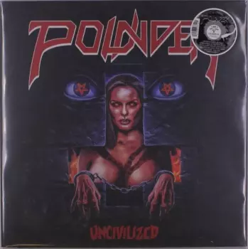 Pounder: Uncivilized