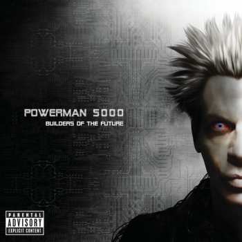 Album Powerman 5000: Builders Of The Future