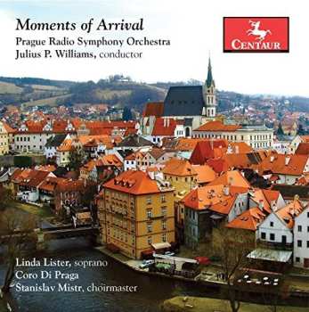 Album Prague Radio Symphony Orchestra: Moments Of Arrival