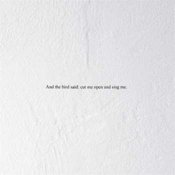 Album Prairie: And the Bird Said: Cut Me Open and Sing Me