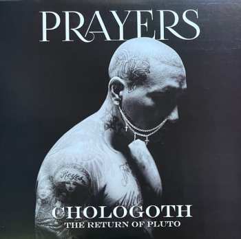 Album Prayers: Chologoth The Return Of Pluto
