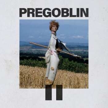 LP Pregoblin: Pregoblin II LTD