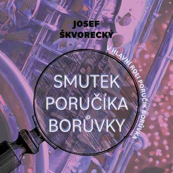 Album Preiss Martin: Škvorecký: Smutek Poručíka Borůvky