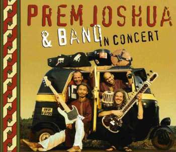 Album Prem Joshua & Band: In Concert