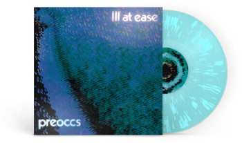 LP Preoccupations: Ill At Ease